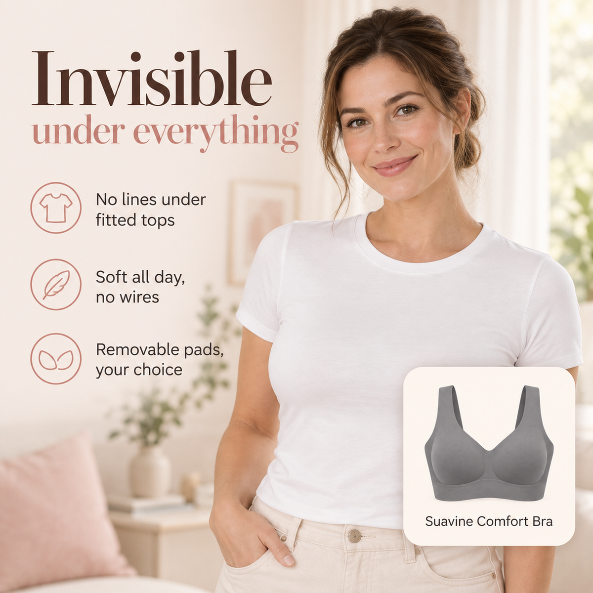 Suavine Comfort Bra invisible under a fitted white T-shirt